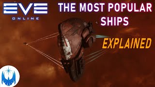 Eve Online  Why These TEN Ships are SO Popular with Players Plus Honorable Mentions [upl. by Zacharie963]