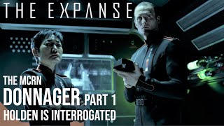 The Expanse  The Donnager Part 1  Holden Interrogated  The Knight Crew Confined [upl. by Lindahl]