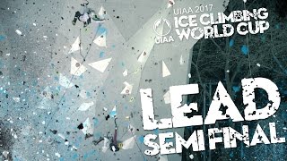 Lead Semi Final  Ice Climbing World Cup 2017 l Beijing [upl. by Oicor]