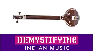 WHAT IS A TANPURA TAMBOURA Demystifying Indian Music 20 [upl. by Rafi]