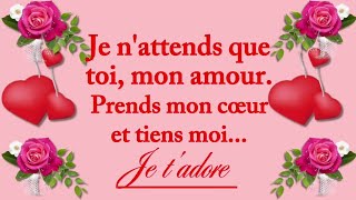 Je nattends que toi mon amour Prends mon cœur et tiens moi Je tadore ❤️ [upl. by Charry]