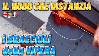 il Nodo per Distanziare i braccioli del Terminale Vipera o Bilancino [upl. by Willman]