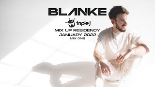 Blanke  Triple J Mix Up Residency January 2022  Mix One [upl. by Ranson]