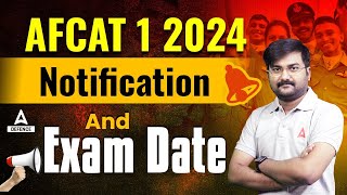 AFCAT 1 2024 Notification  AFCAT Exam Date  AFCAT Form Fill Up 2024 [upl. by Eadith393]