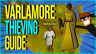 Quick Varlamore Thieving Guide [upl. by Jeramey394]