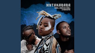 Msaki Kabza De Small amp Focalistic  Mntakababa [upl. by Thenna283]