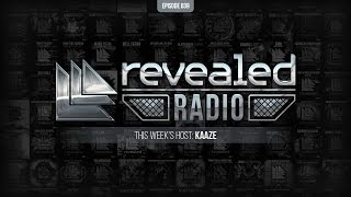 Revealed Radio 039  Hosted by Kaaze [upl. by Lienhard162]