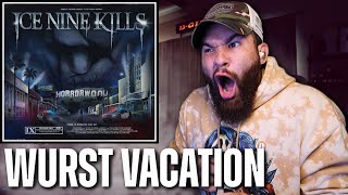 ICE NINE KILLS  quotWURST VACATIONquot REACTION [upl. by Wester113]