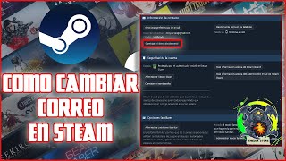 COMO CAMBIAR CORREO DE STEAM PC 2024  ACTUALIZADO🔥 [upl. by Ahouh]