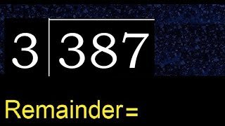 Divide 387 by 3  remainder  Division with 1 Digit Divisors  How to do [upl. by Petulia74]