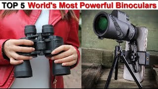 Top 5 Worlds Most Powerful Binoculars From Sunagor [upl. by Chien]