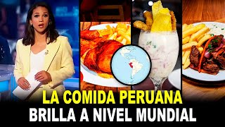 😎¡Fabuloso Estos son los platos peruanos que están BRILLANDO en todo el mundo  COMIDA PERUANA [upl. by Duvall]