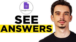 How To See Answers On Google Forms 2024  Full Guide [upl. by Dloreg]