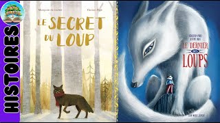 Le secret du loup  Le dernier des loups  Livre audioHistoire du soir pour enfants pour sendormir [upl. by Katt]