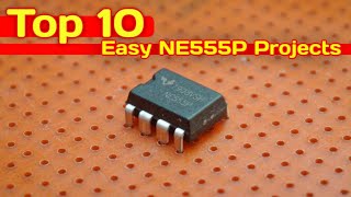 Top 10 Easy Electronics Projects using NE555P Timer IC for Beginners [upl. by Sinned]