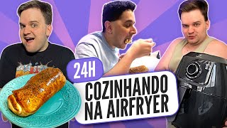 24H COMENDO COMIDAS DA AIRFRYER Receitas Fáceis [upl. by Adnwahsor]