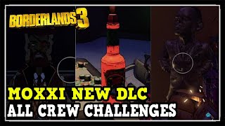 Borderlands 3 Moxxi DLC All Crew Challenges Locations Hot Sauces Statues Mayor Targets [upl. by Ewnihc157]