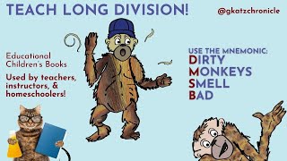 Teach Long Division with the Mnemonic Dirty Monkeys Smell Bad [upl. by Alisa609]