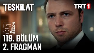 Teşkilat 119 Bölüm 2Fragmanı trt1 [upl. by Ettenoitna]