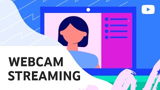 How to Create a Webcam Live Stream on YouTube [upl. by Allista206]