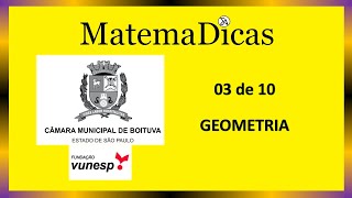 Geometria 03 de 10 – Câmara de Boituva – Vunesp 2020 – 0303 – Matemática [upl. by Accebar]