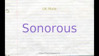 How to pronounce sonorous [upl. by Schlicher]