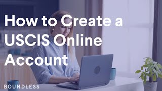 How to Create a USCIS Online Account [upl. by Llenej183]