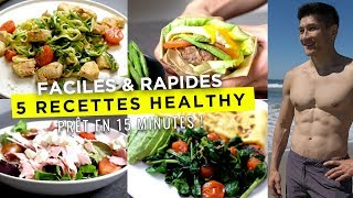 5 RECETTES HEALTHY FACILES POUR MAIGRIR prêt en 15 minutes [upl. by Lust94]