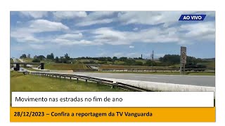 TV Vanguarda  Movimento nas estradas no fim de ano [upl. by Drahsar987]