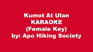 Apo Hiking Society Kumot At Ulan Karaoke Female Key [upl. by Neda]