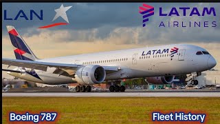 Lan Chile🇨🇱LATAM Chile🇨🇱 Boeing 787 Fleet History 2012Presente English Subtitiles [upl. by Aicenav]