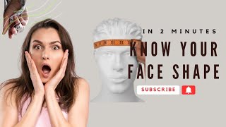 Detailed Guide to 3 common Face Shapes  Find out in 2 minute  which one are you  DiscoverPart 2 [upl. by Eyanaj]