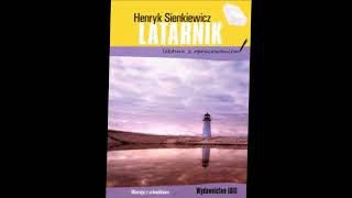 Henryk Sienkiewicz Latarnik [upl. by Laden]