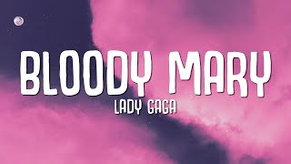 Lady Gaga  Bloody Mary Sped Up  TikTok Remix Lyrics [upl. by Pegeen]