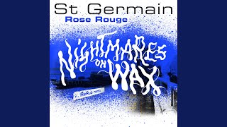 Rose rouge Nightmares on Wax ReRub [upl. by Agiaf733]