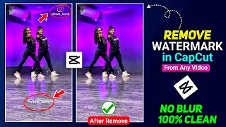 How to Remove Watermark from Video Without Blur in CapCut  Video se watermark kaise remove kare app [upl. by Bohaty]