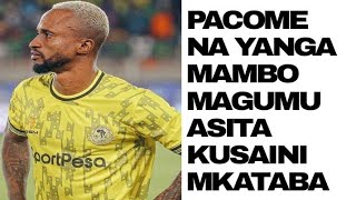 PACOME NA YANGA MAMBO MAGUMU ATAKA DAU LA FEDHA ZAIDI [upl. by Christye]