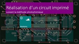 Réalisation dun circuit imprimé  02 Révélation  FR [upl. by Suedama]