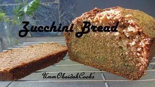 Zucchini Bread [upl. by Neelahs]