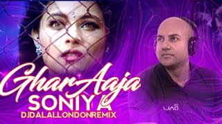 GHAR AAJA SOHNIYA  CHILLOUT 🥶 REMIX  DJ DALAL LONDON  SHAZIA MANZOOR  OLD IS GOLD  AFROBEATS [upl. by Sabsay]