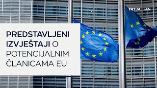 Predstavljeni izvještaji o potencijalnim članicama EU [upl. by Metabel]