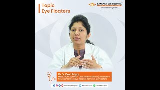 Eye Floaters  symptoms and treatment of eye floaters  Tamil  Session by Dr V Devi Priya [upl. by Nnylcaj]