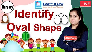 Learn Shapes  Oval Shape with Animations Activity for Nursery Kids  Watermelon Mirror Egg [upl. by Oicnedif]