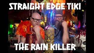 Straight Edge Tiki 13 The Rain Killer at The Golden Tiki [upl. by Elsey43]