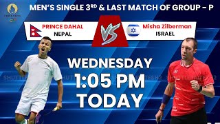 🔴Live Score  Prince Dahal of Nepal vs Misha Zilberman of Israel Support Prince Dahal subscribe [upl. by Eelsel]