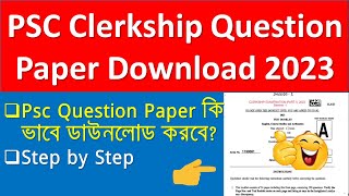 West Bengal Psc Clerkship 2023 Question Paper Download [upl. by Essirehc582]