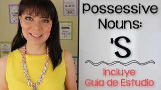 CÓMO USAR S EN INGLÉS  POSSESSIVE NOUNS  SUSTANTIVOS POSESIVOS [upl. by Nerval643]