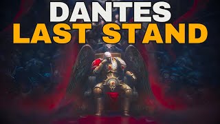 Dantes Last Stand  The Devastation Of Baal  Warhammer 40000 Lore [upl. by Drofwarc739]