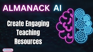 Almanack AI Create Engaging Teaching Resources [upl. by Onstad]