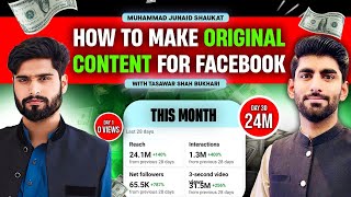 How to Make Original Content For Facebook With Tasawar Shah Bukhari  Facebook Original Content Tips [upl. by Ardnuas97]